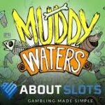 Muddy Waters Slot